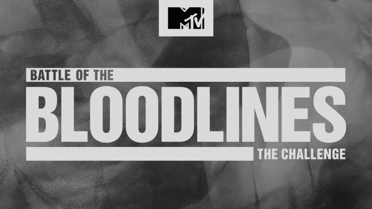 MTV: The Challenge - Bloodlines